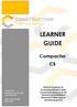 LEARNER GUIDE. Compactor CS