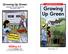 Growing Up Green A Reading A Z Level U Leveled Book Word Count: 2,348