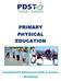 PRIMARY PHYSICAL EDUCATION