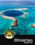 Island Tours Island Tours. Ambergris Caye