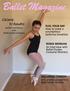 Chiara D Amato. FUEL YOUR DAY How to make a scrumptious ballerina breakfast. ROMA MORGAN An Interview with Ballet Etudes Costume Mistress