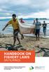 HANDBOOK ON FISHERY LAWS (IN FILIPINO) Coastal and Marine Resources Management in the Coral Triangle - Southeast Asia (TA 7813-REG)