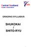 Central Scotland Karate Association GRADING SYLLABUS SHUKOKAI / SHITO-RYU