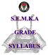 THE GRADE SYLLABUS OF S.E.M.K.A. WADO-RYU KARATE. 2 nd Kyu 1 st Kyu
