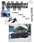 SNOWSPORT INSTRUCTOR. spring 2006 SUMMER CAMPS ARE BACK! Inspiring lifelong passion for the mountain experience. ISSUE 4 05/06 Season PNSIA-EF