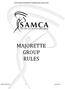 SOUTH AFRICAN MAJORETTE & CHEERLEADING ASSOCIATION MAJORETTE GROUP RULES