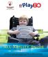 Welcome to the NFL PLAY 60 All-Ability Guide The NFL has a long-standing commitment to promoting health