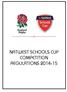 NATWEST SCHOOLS CUP COMPETITION REGULATIONS