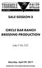 SALE SESSION 3 CIRCLE BAR RANCH BREEDING PRODUCTION