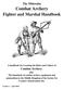 The Midrealm. Combat Archery. Fighter and Marshal Handbook. A handbook for Learning the Rules and Culture of. Combat Archery