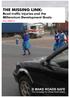 THE MISSING LINK: Road traffic injuries and the Millennium Development Goals. Kevin Watkins