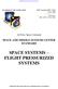 SPACE SYSTEMS FLIGHT PRESSURIZED SYSTEMS
