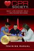 SOCIETY TRAINING MANUAL BASIC LIFE SUPPORT (BLS) HEALTHCARE PROVIDERS FOR