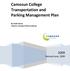 Camosun College Transportation and Parking Management Plan. By Todd Litman Victoria Transport Policy Institute