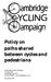 Cambridge Cycling Campaign P.O. Box 204 Cambridge CB4 3FN (01223)