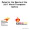Rules for the Sports of the 2017 World Transplant Games