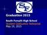 Graduation South Forsyth High School Student Graduation Rehearsal May 19, 2015