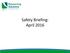 Safety Briefing: April 2016