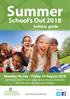 Summer. School s Out 2018 holiday guide