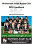 Waitemata Junior Rugby Club 2018 Handbook KEEP THIS SAFE FOR THE 2018 SEASON