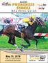 Preakness. May 15, Play the Preakness Stakes with. Daily Late-Breaking Online Updates Begin May 11 xpressbet.