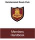 Berkhamsted Bowls Club. Members Handbook