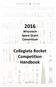 2016 Wisconsin Space Grant Consortium. Collegiate Rocket Competition Handbook