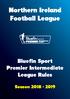 Northern Ireland Football League. Bluefin Sport Premier Intermediate League Rules