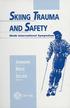Skiing Trauma and Safety: Ninth International Symposium