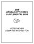 2005 KANSAS CITY CHIEFS SUPPLEMENTAL BIOS PETER HEYER DEWAYNE WASHINGTON