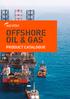 OFFSHORE OIL & GAS PRODUCT CATALOGUE