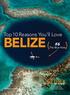 Belize( Skyline to Go Up Here. Top 10 Reasons You ll Love. The Blue Hole. T h e m a g a z i n e D i v e r s T r u s t. A s seen in in The