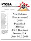 TCBA. New Orleans Here we come! 2016 Playoffs & All Star AMF Bowlmor Kenner, LA June 9-12, 2016