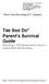 Tae Soo Do Parent s Survival Guide Everything a TSD Student needs to know to achieve Black Belt Excellence