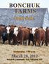 BONCHUK FARMS Bull Sale Wednesday, 1:00 p.m. March 28, 2012 Solsgirth Community Hall, Solsgirth, MB