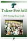 Tulane Football Visiting Team Guide