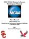 2016 NCAA Women s Soccer Participant Manual First Round November 12 Hosted by the University of Southern McAlister Field