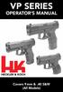 VP SERIES OPERATOR S MANUAL. Covers 9 mm &.40 S&W (All Models)