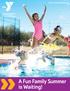 The Y in Central Maryland. A Fun Family Summer is Waiting!