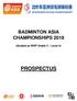 BADMINTON ASIA CHAMPIONSHIPS (Graded as BWF Grade 2 Level 4) PROSPECTUS