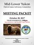 Mid-Lower Yukon. Fish & Game Advisory Committee MEETING PACKET. October 30, TELECONFERENCE, 2:00pm. Teleconference: code: