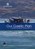 Highlands and Islands Enterprise - Our Gaelic Plan. Ambitious for Gaelic. Our Gaelic Plan. Highlands and Islands Enterprise