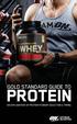 GOLD STANDARD GUIDE TO PROTEIN AN EXPLANATION OF PROTEIN POWDER SELECTION & TIMING