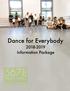 5678dancestudio.com. Dance for Everybody Information Package. Page 1