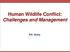 Human Wildlife Conflict: Challenges and Management. P.R. Sinha