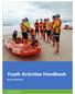 Youth Activities Handbook. Season 2018/2019. SLSQ Point Danger Branch
