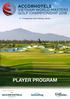 9-15 September 2018 Danang, Vietnam PLAYER PROGRAM. Proudly presented by. Accor Vietnam World Masters Golf Championship September