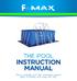 THE IPOOL INSTRUCTION MANUAL. Please carefully read this instruction manual before installing and using the ipool