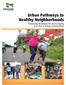Urban Pathways to Healthy Neighborhoods. Promising Strategies for Encouraging Trail Use in Urban Communities