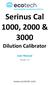 Serinus Cal 1000, 2000 & 3000 Dilution Calibrator